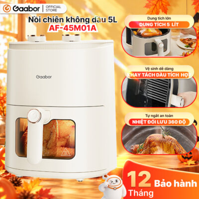 Nồi chiên không dầu 5L Gaabor AF-45M01A nút cơ thế hệ mới cửa kính trong suốt núm đôi tuần hoàn khí