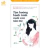 Sách - Tận hưởng hành trình nuôi con sữa mẹ (Nhã Nam HCM)