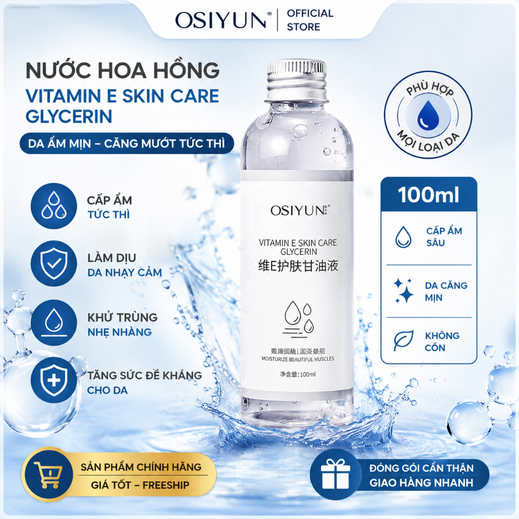 Nước Hoa Hồng Dưỡng Ẩm OSIYUN Vitamin E & Glycerin 100ml | Cân Bằng Da – Làm Dịu – Phục Hồi Da Cháy Nắng