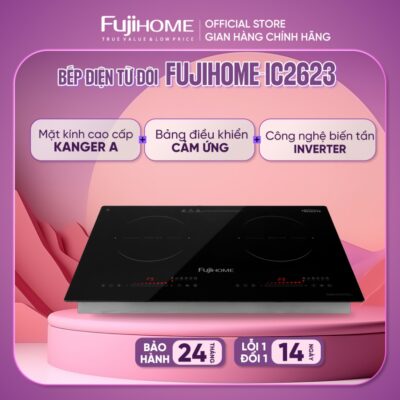 Bếp từ đôi cảm ứng Fujihome IC2623 Nhập Khẩu, bếp từ âm điện tử menu 5 chế độ cài đặt sẵn cảm biến chống tràn, tự ngắt
